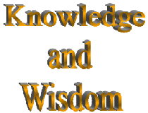 Knowledge and wisdom - provisions  of the caller